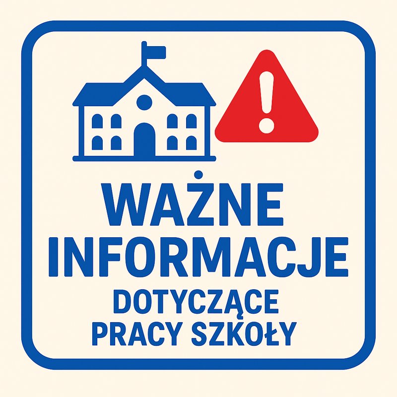 Organizacja pracy Szkoły na przełomie roku 2025/2026