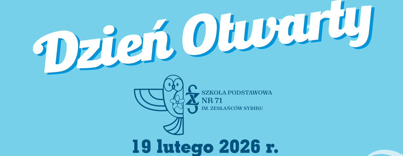 Dzień otwarty w Szkole Podstawowej nr 71 im. Zesłańców Sybiru we Wrocławiu.